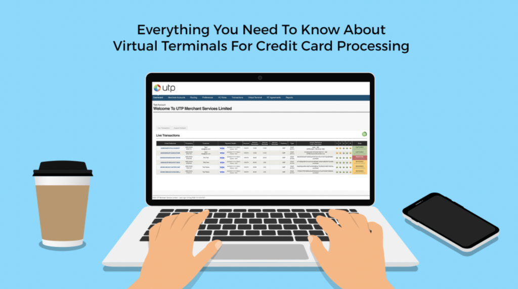 Everything You Need To Know About Virtual Terminals For Credit Card Processing Everything You Need To Know About Virtual Terminals For Credit Card Processing