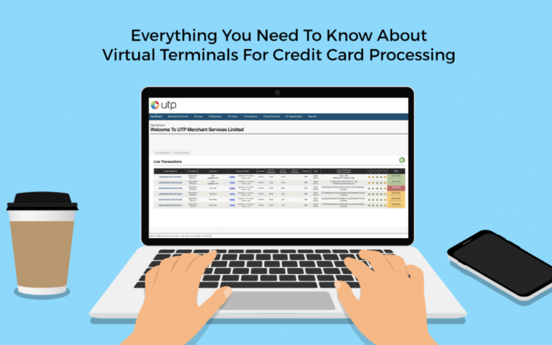 Everything You Need To Know About Virtual Terminals For Credit Card Processing