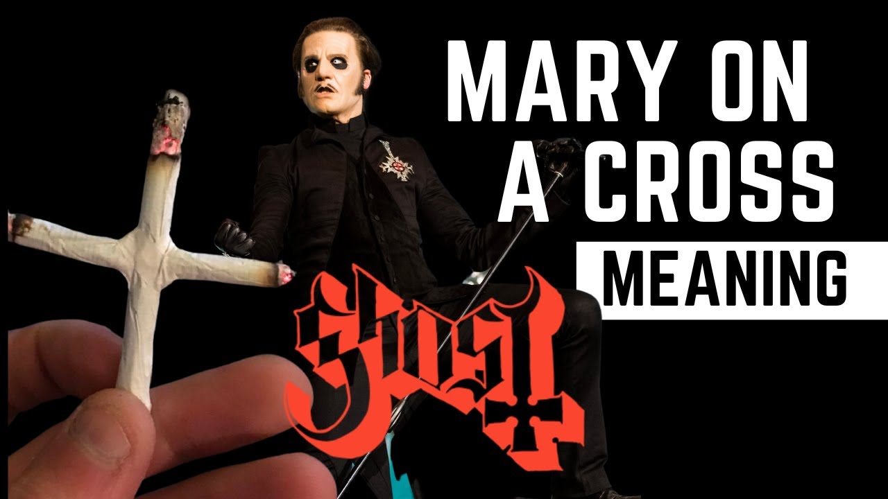 Mary On A Cross Meaning _ Comprehensive Guide
